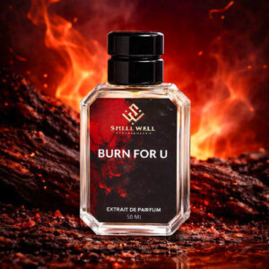BURN FOR YOU